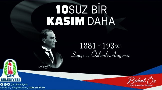 Çan Belediye Başkanı Bülent ÖZ 10 Kasım Atatürk'ü Anma Mesajı