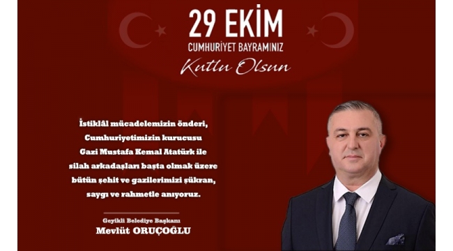 Geyikli Belediye Başkanı Mevlüt Rouçoğlu'nun 29 Ekim Cumhuriyet Bayramı Kutlama Mesajı