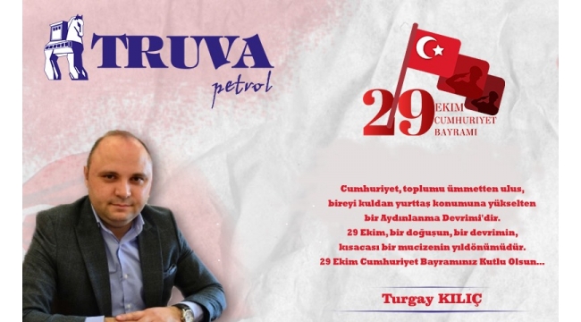 Turgay Kılıç'ın 29 Ekim Cumhuriyet Bayramı Kutlama Mesajı